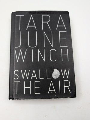 Swallow the Air by Tara June Winch Hardcover - David Unaipon Award Winner 2016