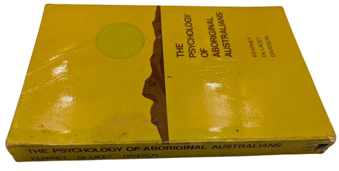 The Psychology Of Aboriginal Australians by George E. Kearney (Paperback, 1973)