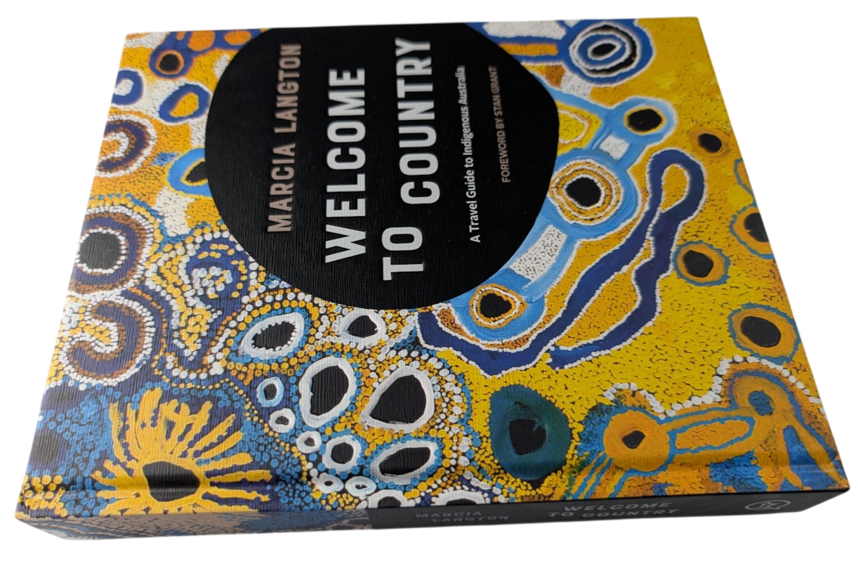 Welcome To Country Travel Guide Indigenous Australia Marcia Langton HC