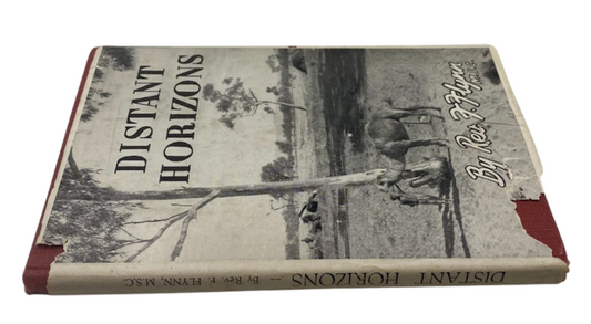 Distant Horizons : Mission Impressions by Rev Frank Flynn w/ dust jacket 1951