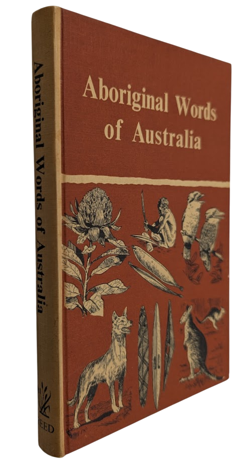 Aboriginal Words of Australia by Papps, E.H. (Illustrated) Vintage Hardcover