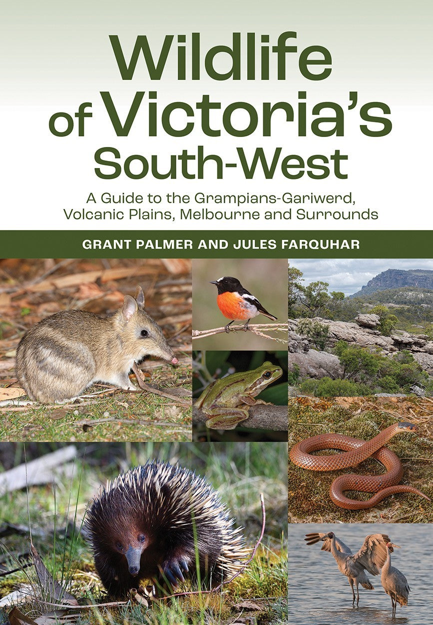 Wildlife of Victoria's South-West Guide to Grampians-Gariwerd and More. CSIRO
