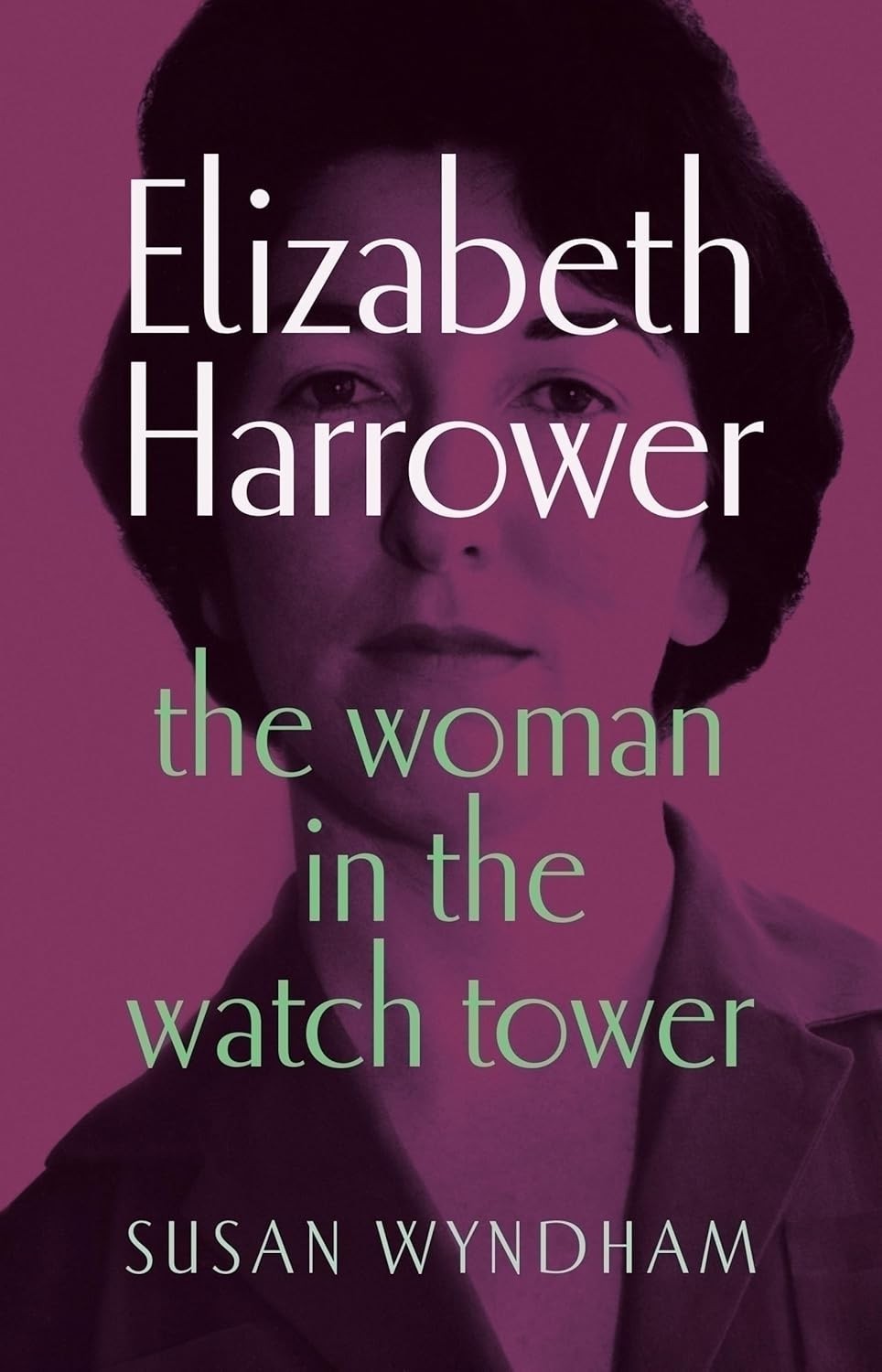 Elizabeth Harrower Susan Wyndham PB 2025 Biography Australian Author Literature