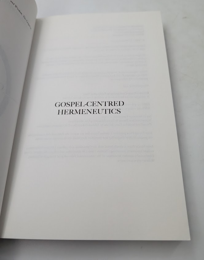Gospel-centred Hermeneutics Graeme Goldsworthy Theology