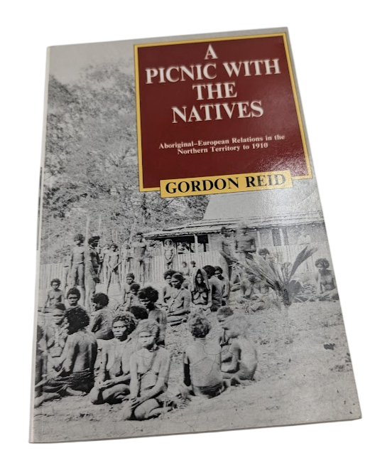A picnic with the natives: Aboriginal-European relations in the Northern (1992)