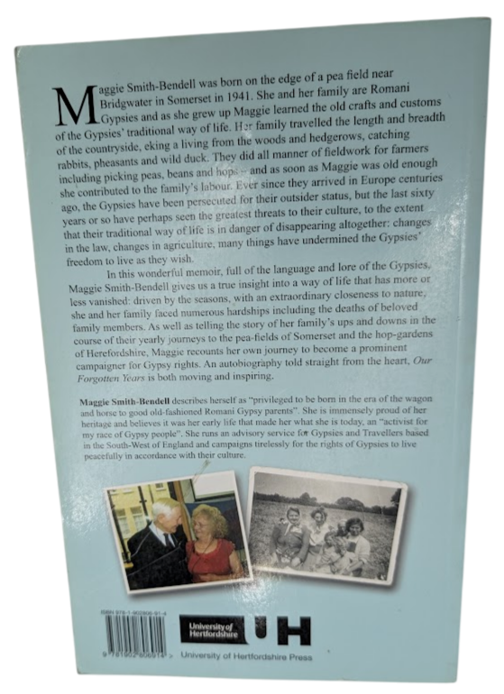 Our Forgotten Years: A Gypsy Woman's Life on the Road by Maggie Smith-Bendell PB