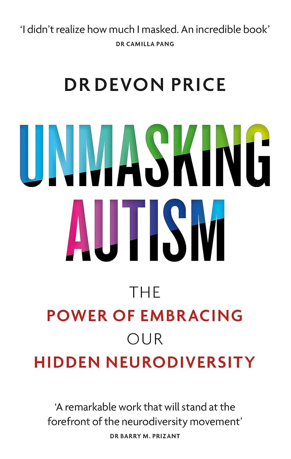 Unmasking Autism The Power of Embracing Hidden Neurodiversity