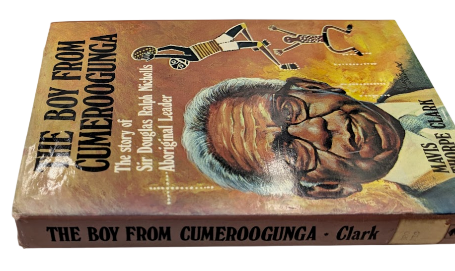 The Boy from Cumeroogunga by Mavis Thorpe Clark (Paperback, 1980) History