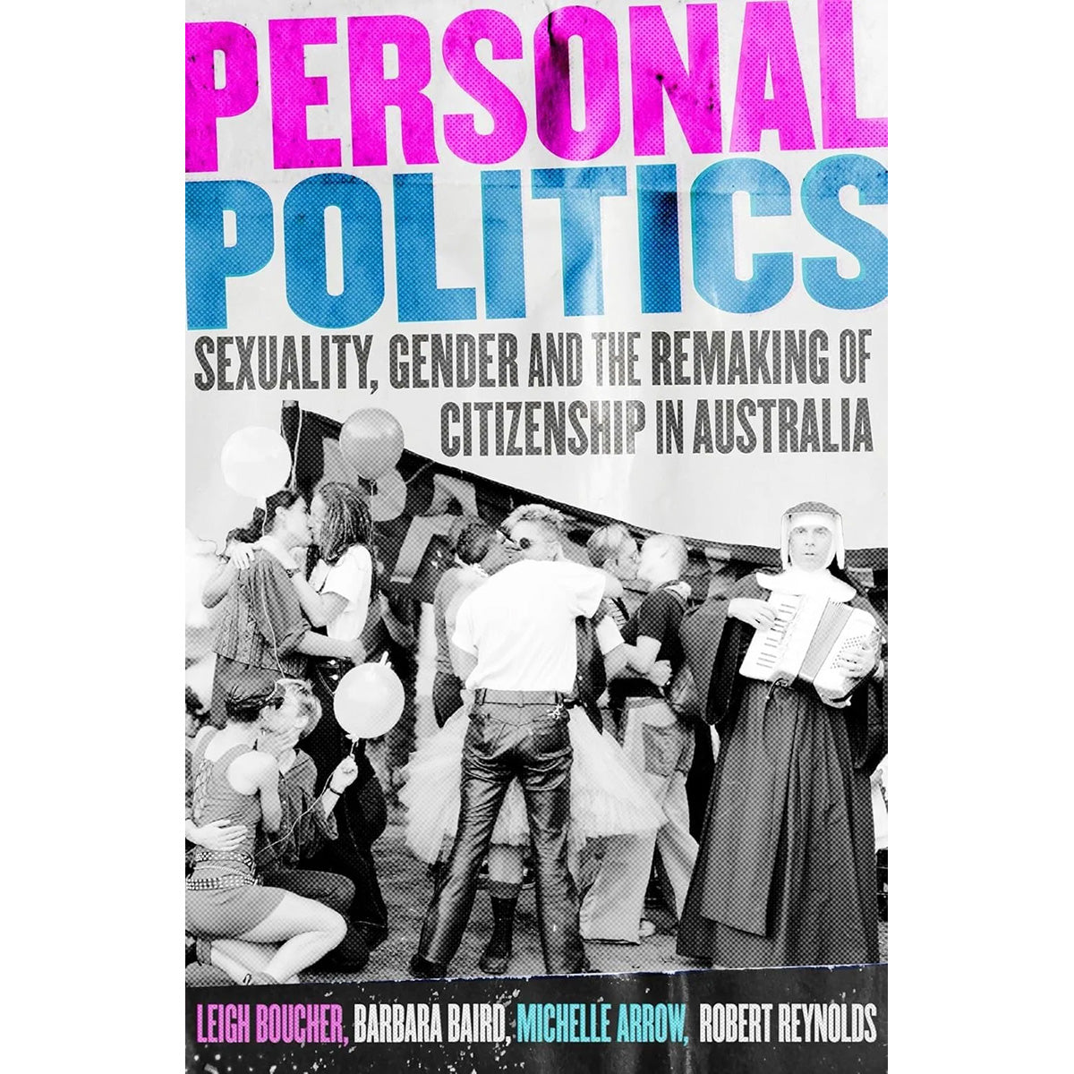 Personal Politics Sexuality Gender Remaking Citizenship