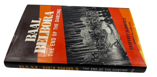 Baal Belbora End of Dancing British Invasion of Ancient People SIGNED Blomfield