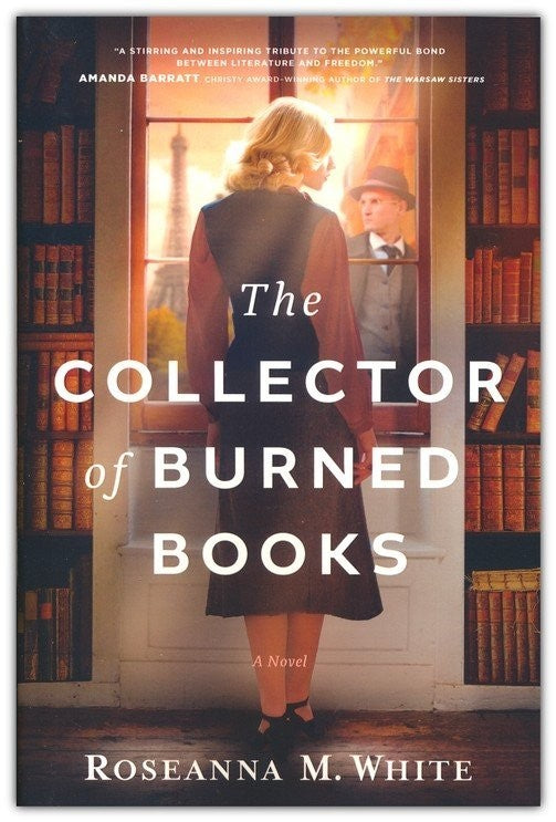 Collector of Burned Books Roseanna M White PB 2025 Historical Fiction WWII