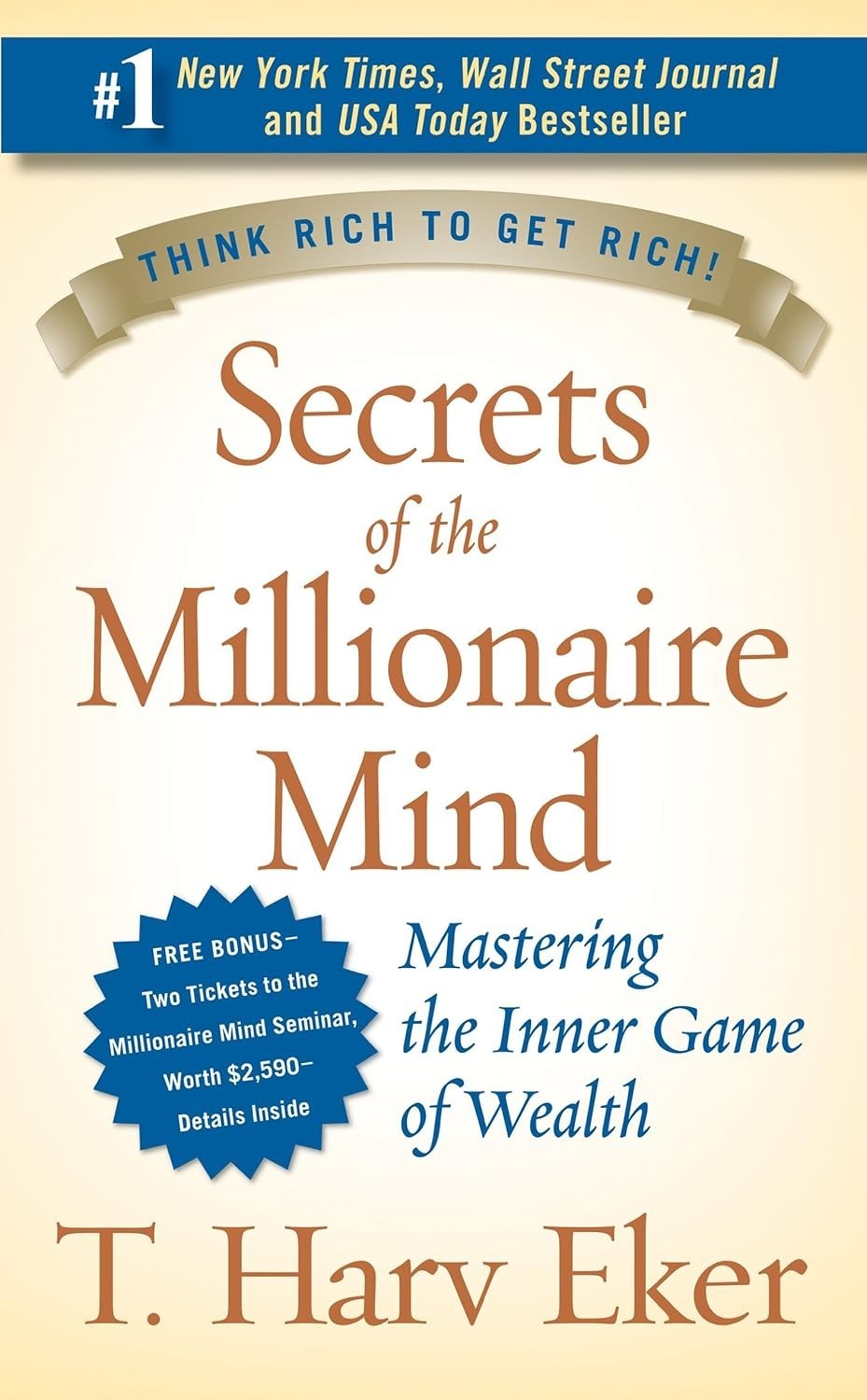 Secrets of the Millionaire Mind Mastering Inner Game Wealth T Harv Eker