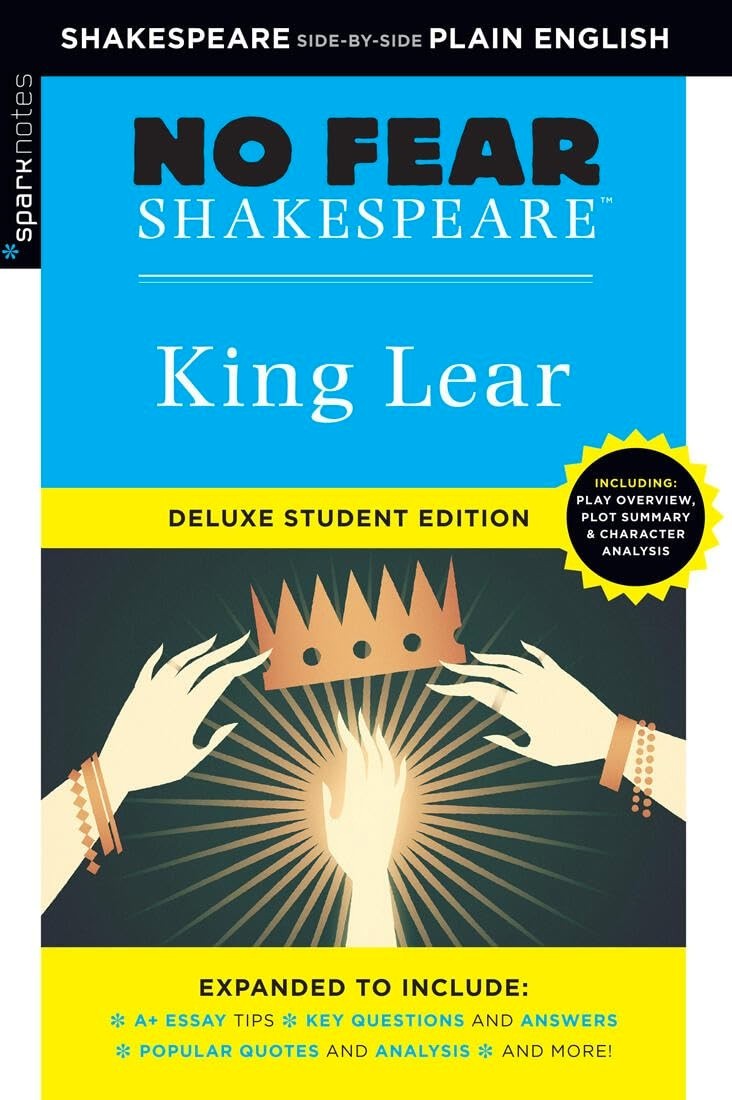King Lear No Fear Shakespeare Deluxe Student Edition Side By Side Plain English