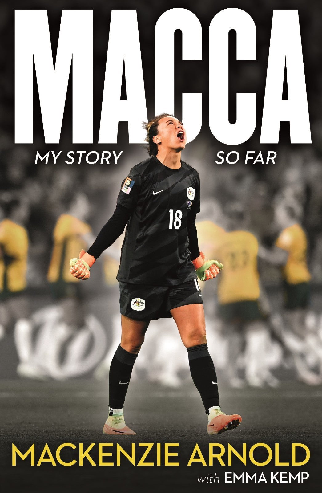MACCA: My Story so Far by star Matilda Mackenzie Arnold Paperback Book Soccer