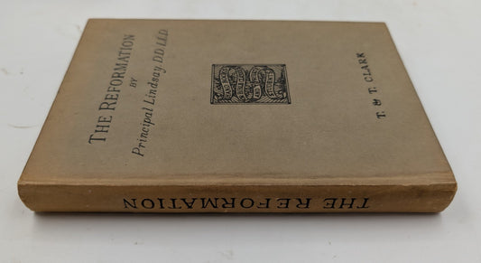 A HISTORY OF THE REFORMATION