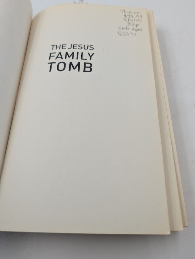 The Jesus Family Tomb: The Discovery that Will Change History Forever Paperback
