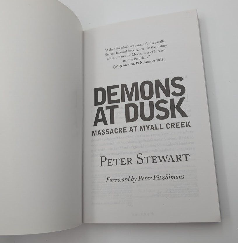 Demons at Dusk Massacre at Myall Creek by Peter Stewart (Paperback, 2007)