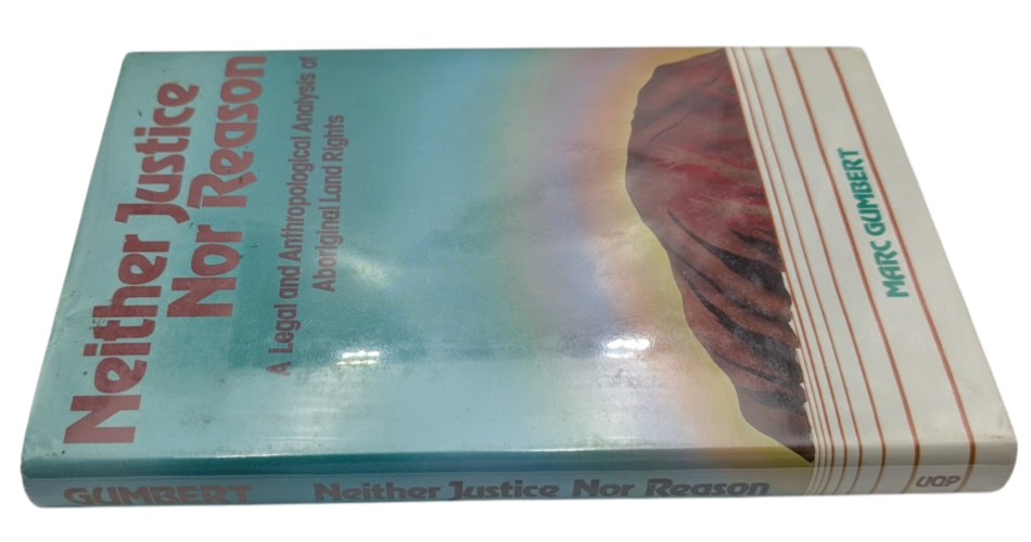 Neither Justice Nor Reason: A Legal & Anthropological Analysis of Aboriginal PB