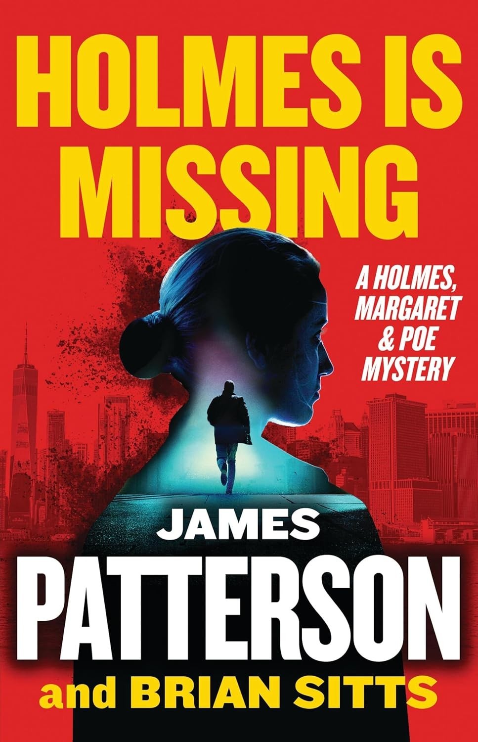 Holmes Is Missing James Patterson and Brian Sitts