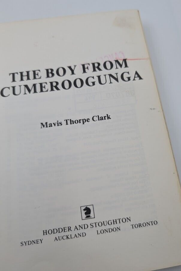 The Boy from Cumeroogunga by Mavis Thorpe Clark (Paperback, 1980) History