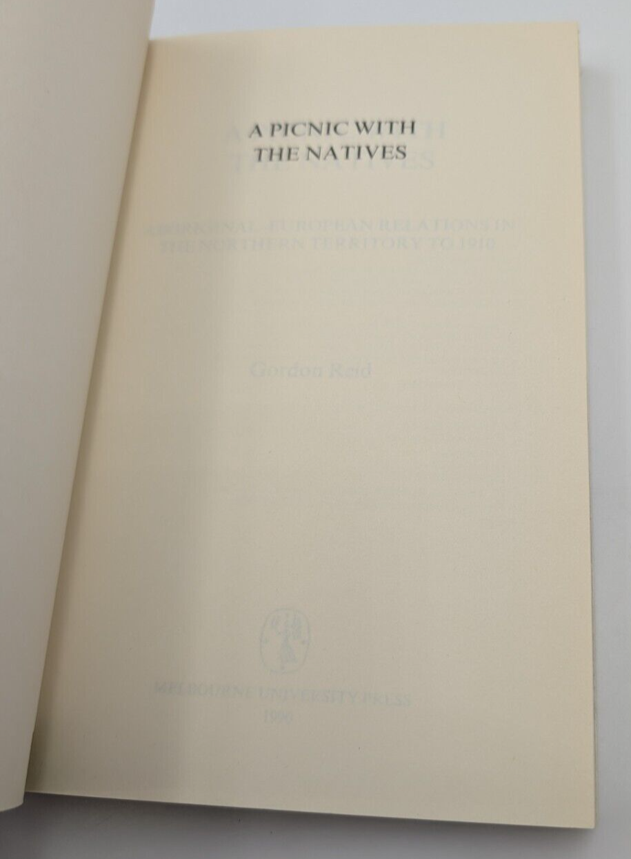 A picnic with the natives: Aboriginal-European relations in the Northern (1992)