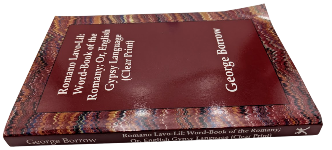 Romano Lavo-Lil: Word-Book of the Romany; Or, English Gypsy Language (PB, 2006)