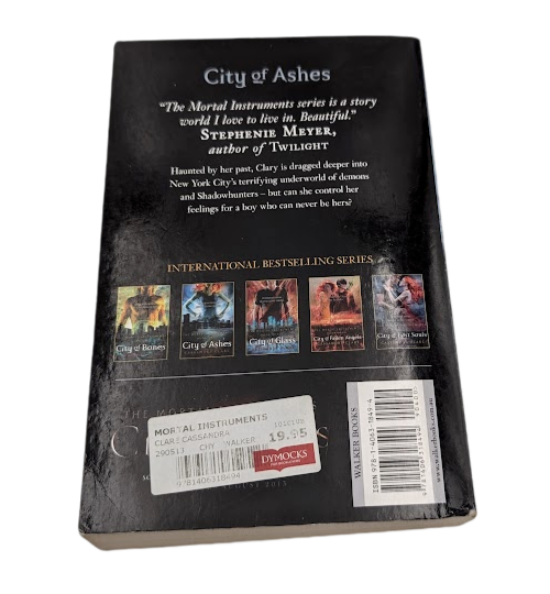 Mortal Instruments: City Of Ashes Book #2 by Clare Cassandra