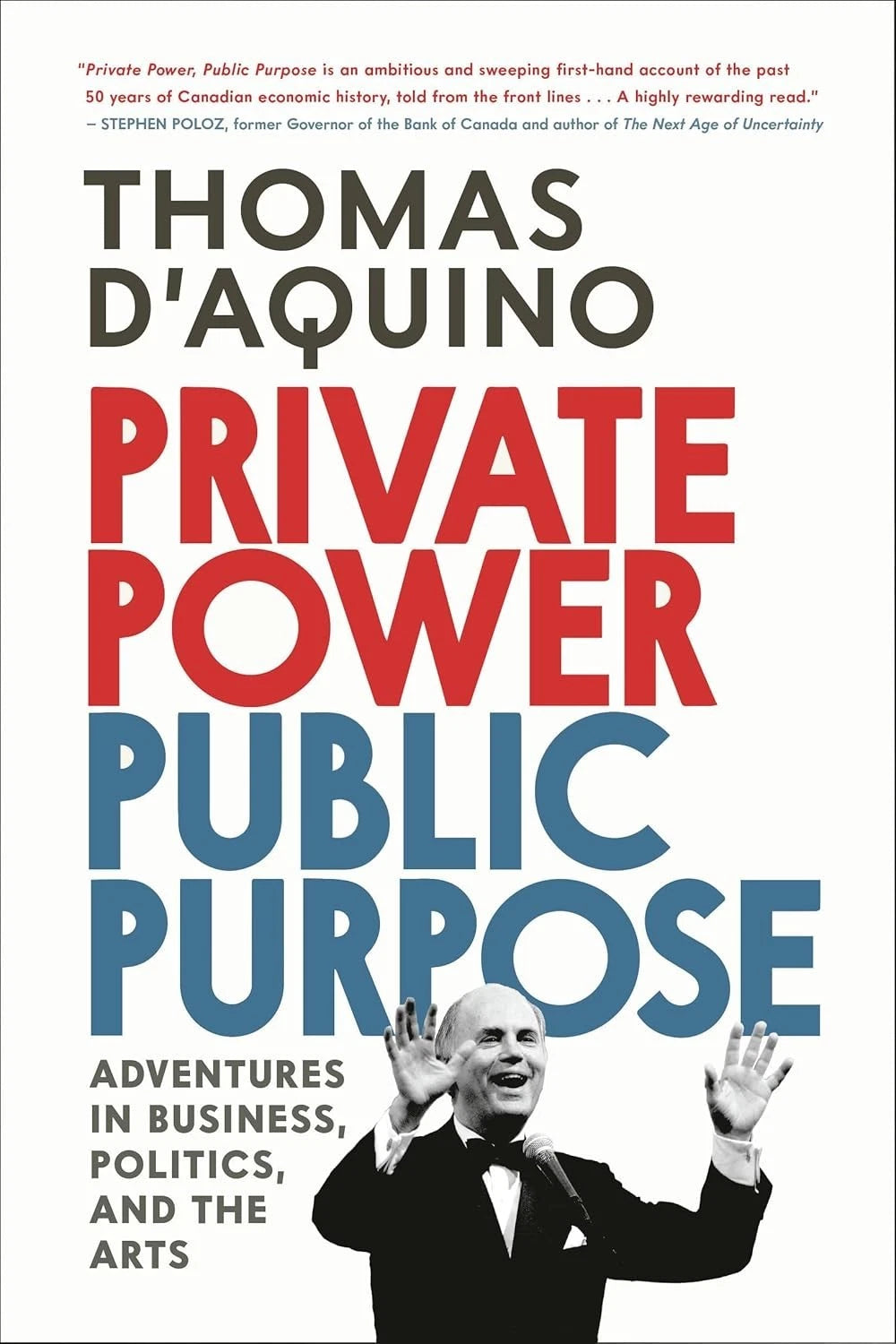 Private Power, Public Purpose - Thomas d’Aquino HC