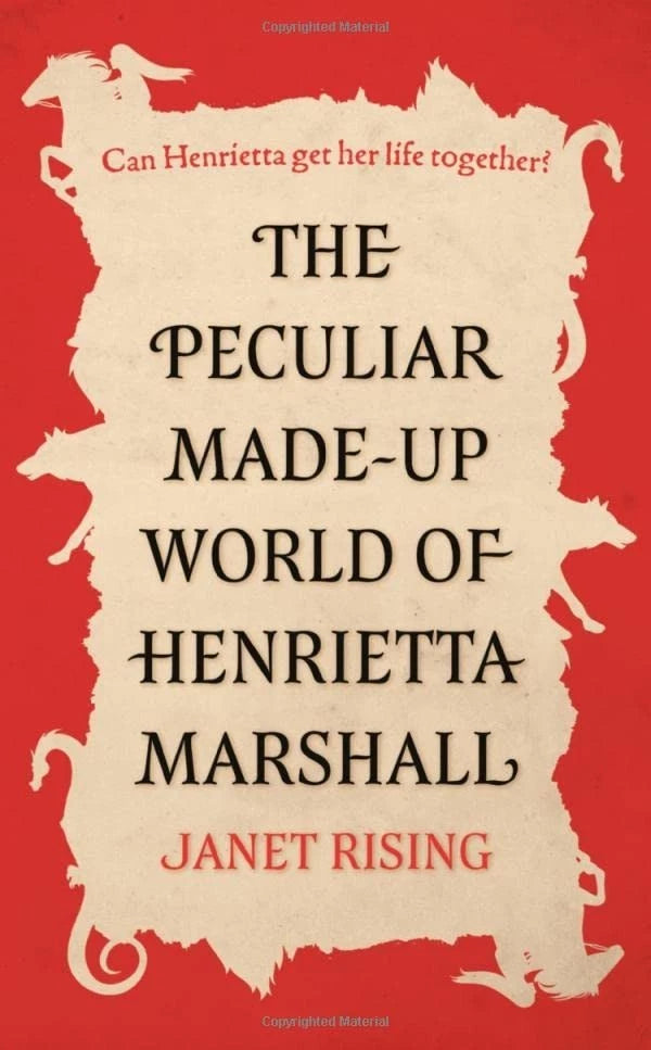 Peculiar Made Up World of Henrietta Marshall Its Out of Control by Janet Rising