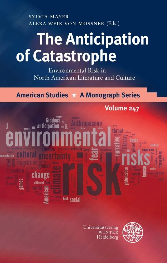 Anticipation of Catastrophe Alexa Weik von Mossner