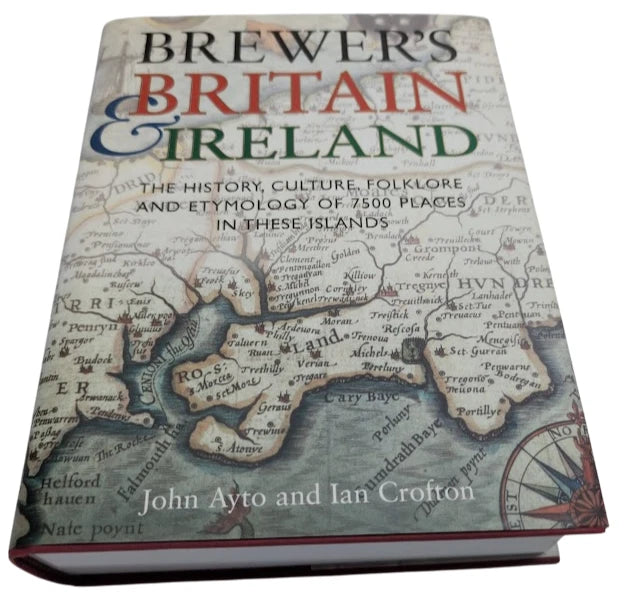 Brewer's Britain & Ireland by John Ayto & Ian Crofton