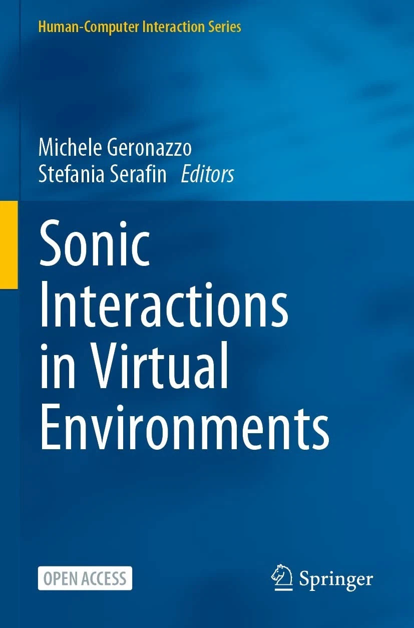 Sonic Interactions In Virtual Environments Geronazzo and Serafin