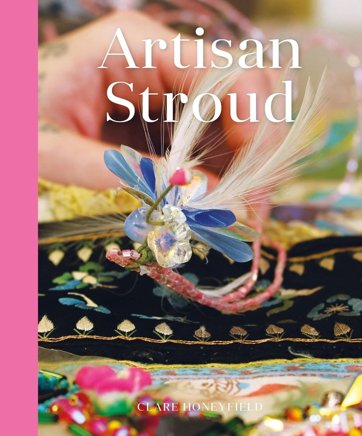 Artisan Stroud Clare Honeyfield HC 2022 Contemporary Fiction Small Town Story
