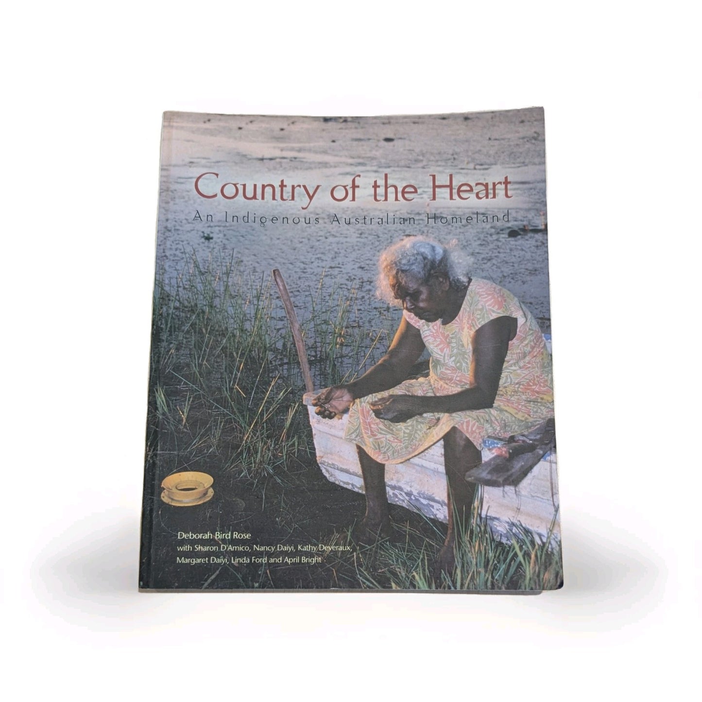 Country of the Heart: An Australian Indigenous homeland PB, 2002 Sharon D'Amico
