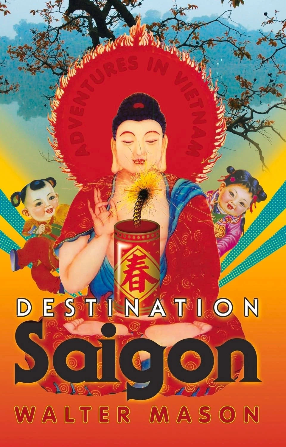 Destination Saigon