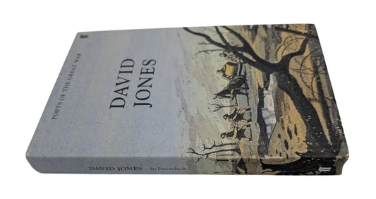 In Parenthesis: by David Jones - Introduction by T.S. Eliot