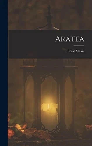 Aratea Ernst Maass Classical Philology Latin Poetry Myth CLASSICAL REPRINT HC