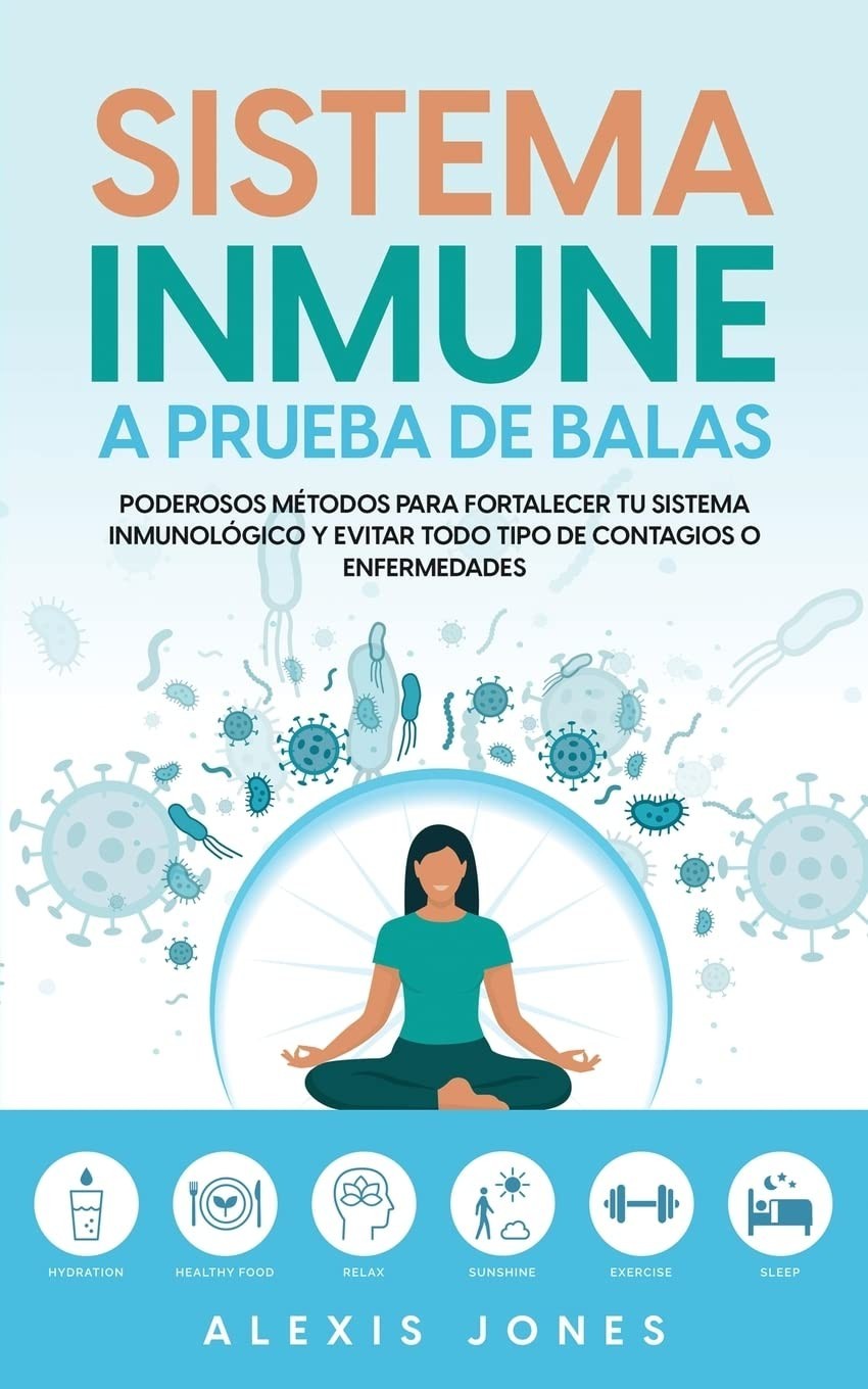 Sistema Inmune a Prueba de Balas (Spanish Edition), front cover