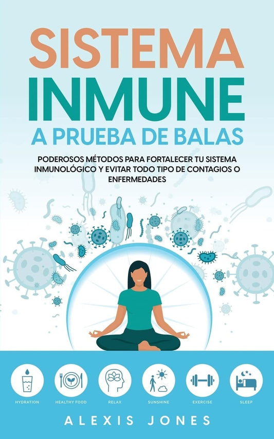 Sistema Inmune a Prueba de Balas (Spanish Edition), front cover