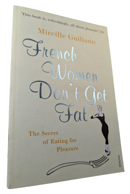 French Women Don’t Get Fat: The Secret of Eating for Pleasure, photo 3