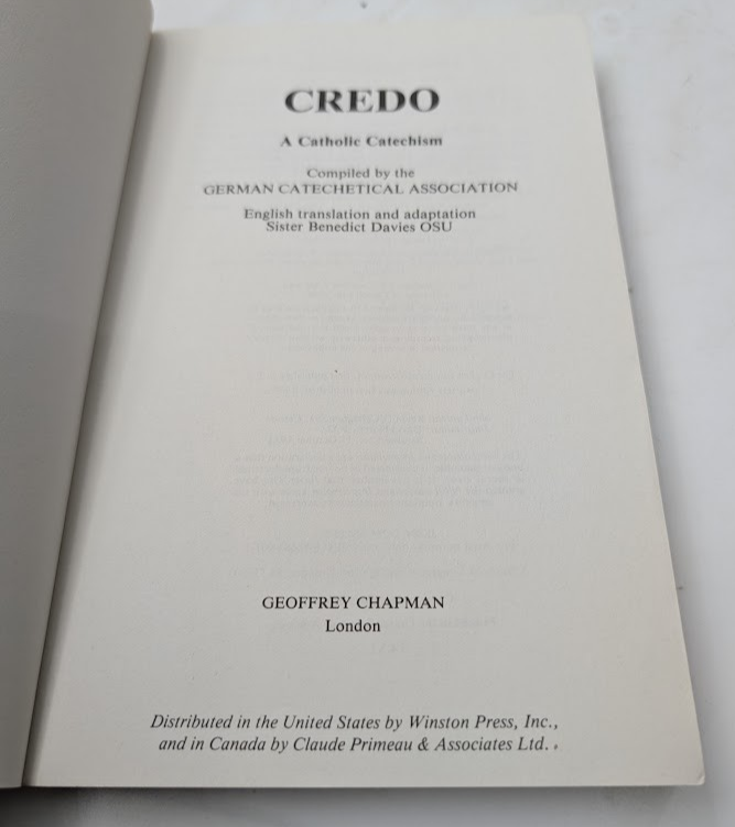 Credo : A Catholic Catechism by German Catechetical Association Study Edition