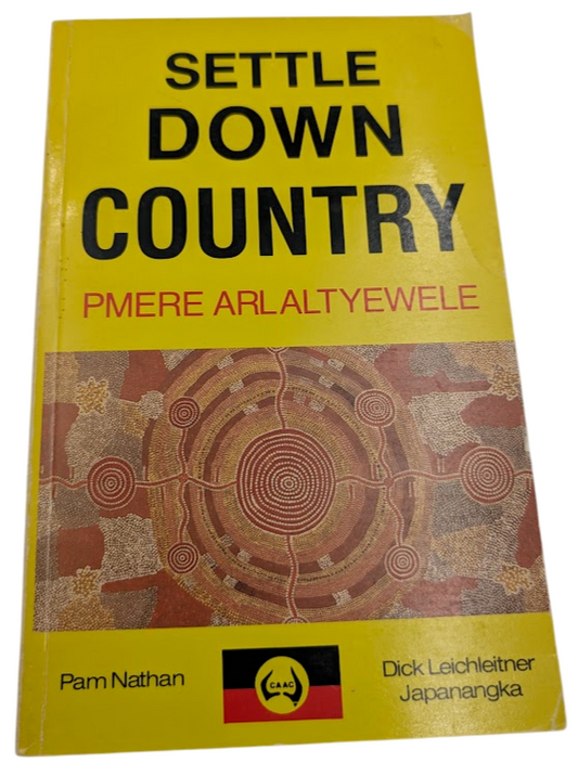 Settle down country: Pmere arlaltyewele by Dick Leichleitner Japanangka PB 1983