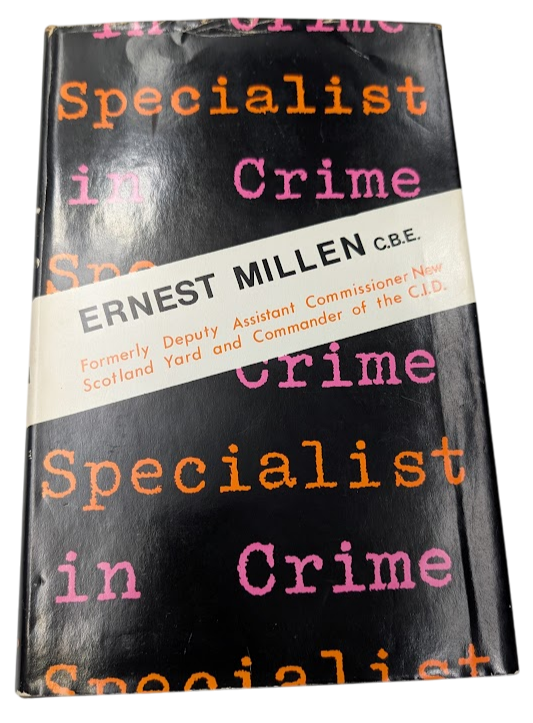 Specialist in Crime Ernest Millen CBE HC Signed True Crime Investigation