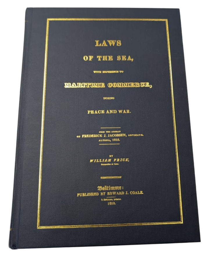 Laws of the Sea, With Reference to Maritime Commerce During Peace by Jacobsen, F
