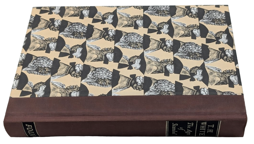 The Age Of Scandal: An Excursion Through a Minor Period by White (Folio Society)
