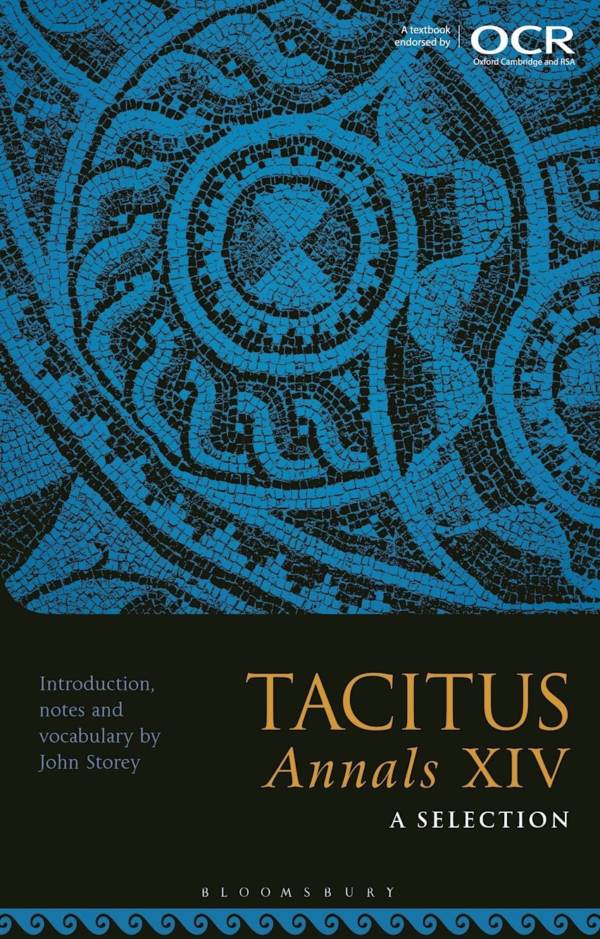 Tacitus Annals XIV John Storey TP 2023 Selection Roman History Classics