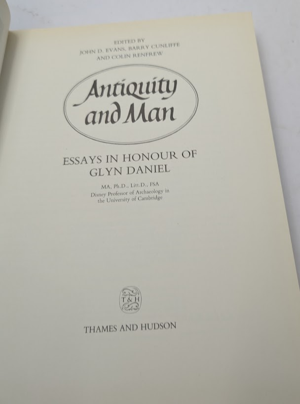 Antiquity and Man Glyn Daniel Cunliffe Renfrew 1981 HC Archaeology Essays