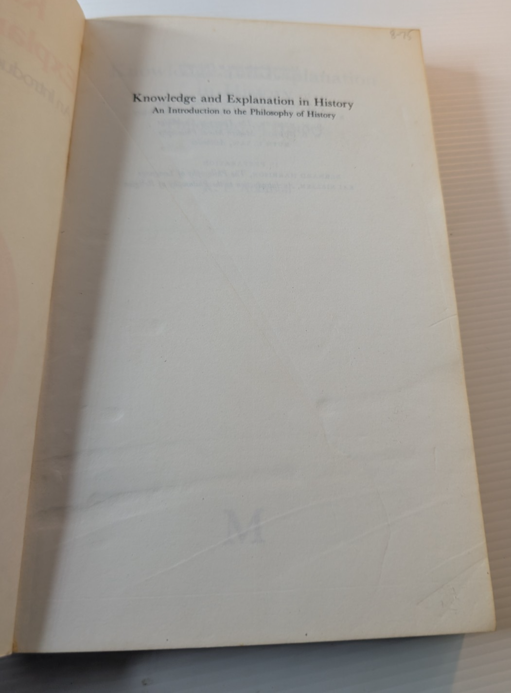 Knowledge and Explanation in History by R. F. Atkinson – actual book photo