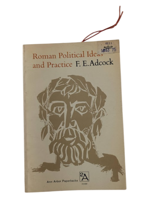 Roman Political Ideas and Practice by Frank Ezra Adcock – actual book photo