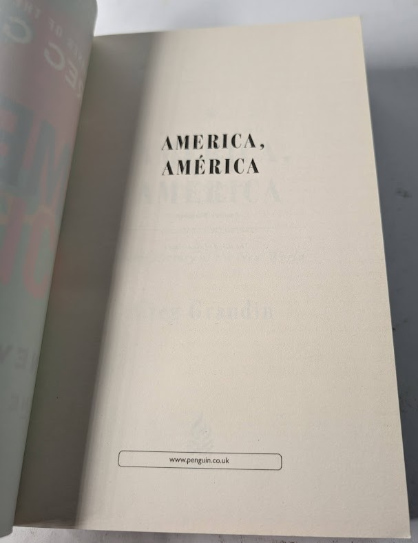 America America New History New World by Greg Grandin